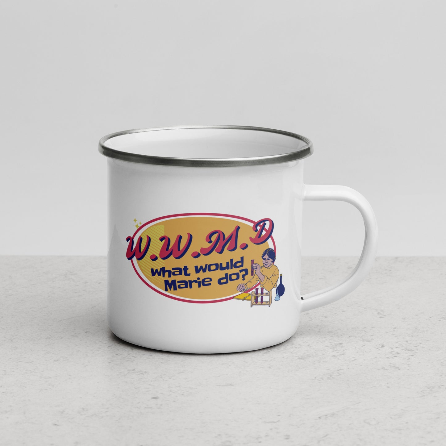 What Would Marie Curie Do? Enamel Mug