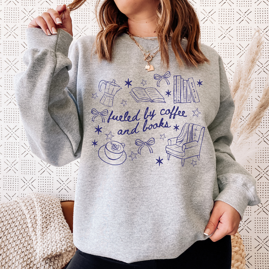 Fueled by Coffee and Books Sweatshirt