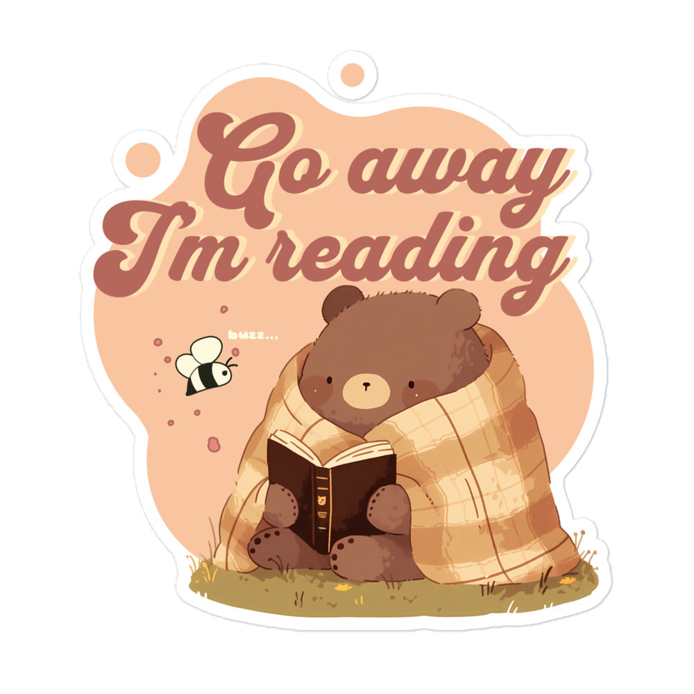Go Away I'm Reading Sticker - The Bean Workshop - Bookish Sticker, Cottagecore. Introvert Humor, Cozy Aesthetic, Cute Bear, Cute Reading Bear Vinyl Sticker, E-reader Decal, fall, Funny Introvert Bookworm Decal, Go Away I'm Reading Sticker, Laptop Sticker, Sassy Quote, Sticker, Vinyl Sticker