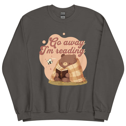 Go Away I'm Reading Sweatshirt - The Bean Workshop - Bookish Sweatshirt, Bookworm Graphic., Comfy Aesthetic, Cozy Introvert Reader Crewneck, Cozy Nights In, Crewneck Sweatshirt, fall, Funny Book Club Pullover, Funny Reading Quote, Go Away I'm Reading Sweatshirt, Hygge Style, Introvert Bear, Reading Marathon, Sweatshirt