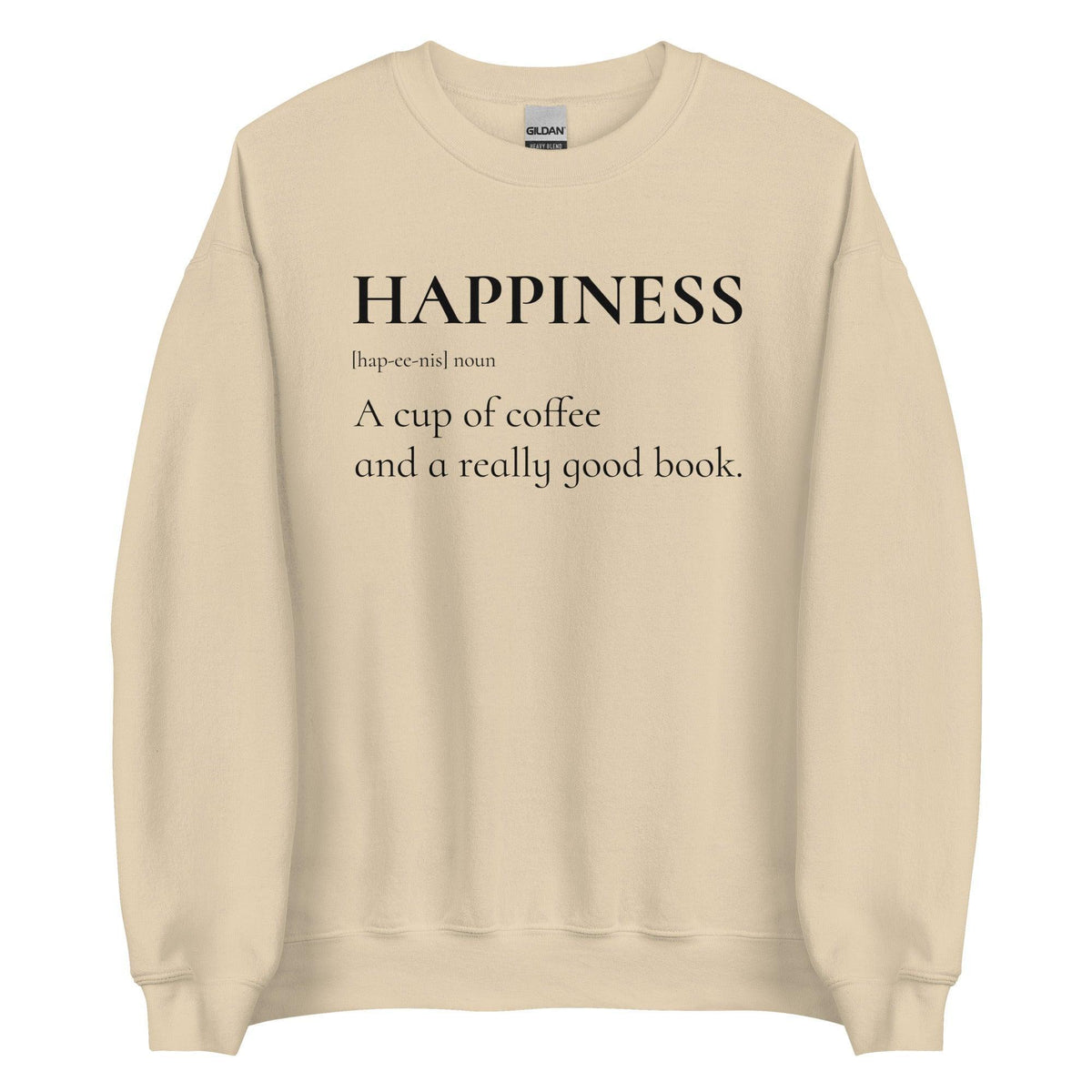 Happiness is a Cup of Coffee and a Good Book Sweater - The Bean Workshop - book lover, bookish, minimalistic, read everyday, sweatshirt