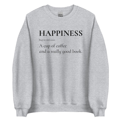 Happiness is a Cup of Coffee and a Good Book Sweater - The Bean Workshop - book lover, bookish, minimalistic, read everyday, sweatshirt