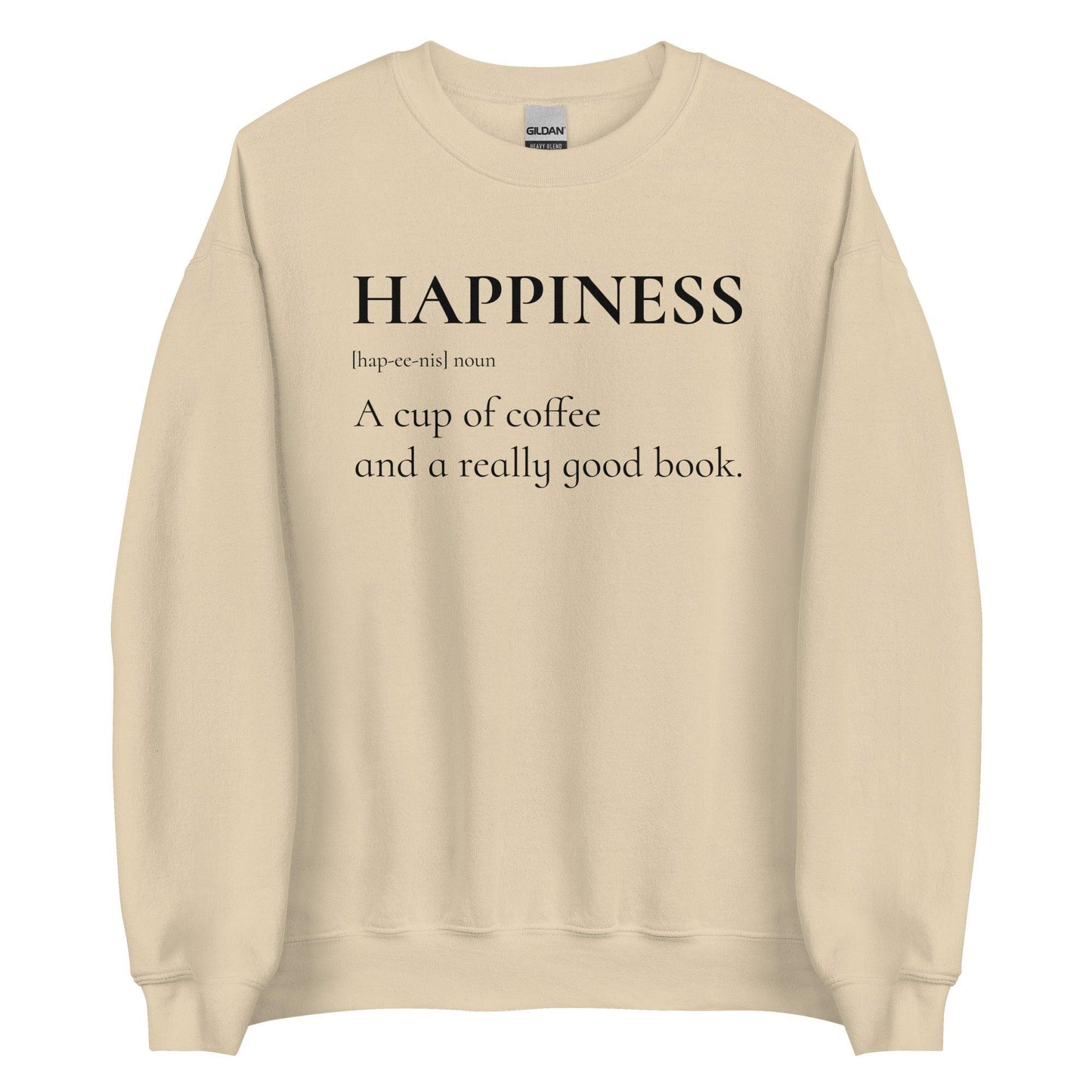 Happiness is a Cup of Coffee and a Good Book Sweater - The Bean Workshop - book lover, bookish, minimalistic, sweatshirt