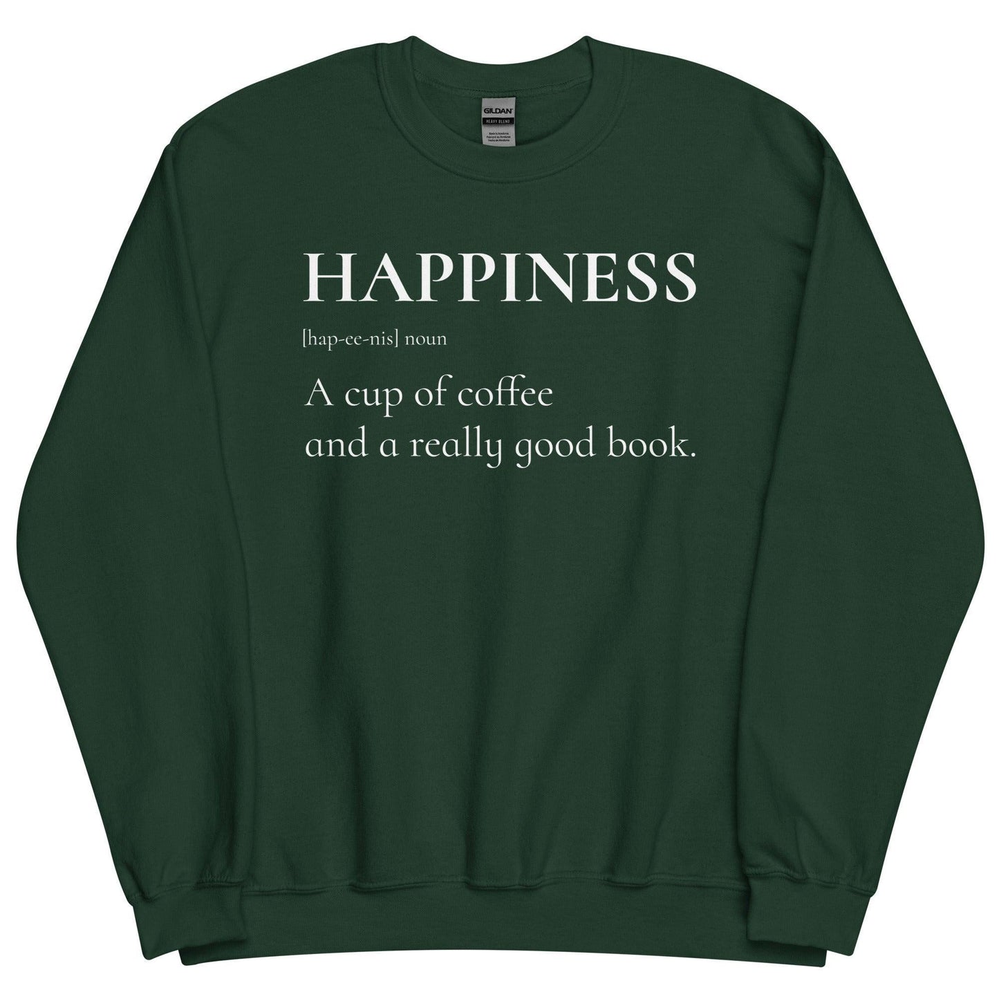 Happiness is a Cup of Coffee and a Good Book Sweatshirt - The Bean Workshop - book lover, bookish, minimalistic, read everyday, sweatshirt