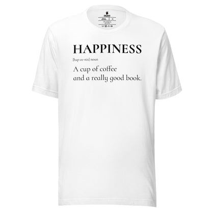 Happiness is a Cup of Coffee and a Good Book T-Shirt - The Bean Workshop - book lover, bookish, read everyday, t-shirt