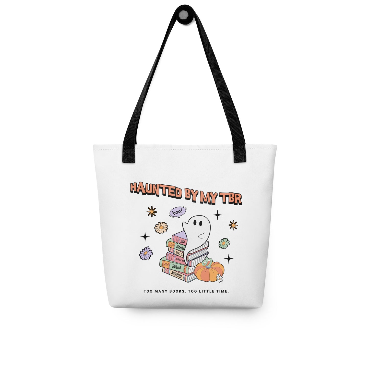 Haunted By My TBR Tote Bag - The Bean Workshop - book lover tote, bookstore bag, bookworm bag, canvas tote, ghost tote, Halloween tote bag, Haunted By My TBR tote, library tote, literary tote, reading bag, reusable shopping bag, spooky season accessory, TBR bag, too many books tote, unique gift for readers