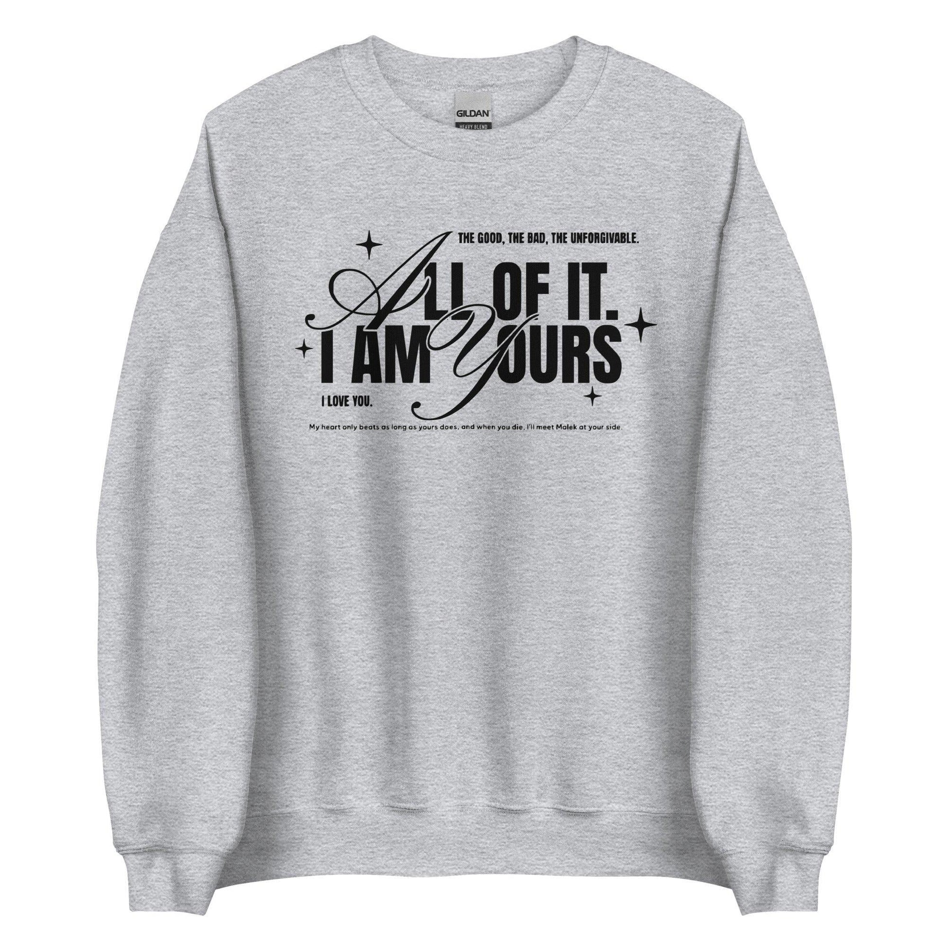 I Am Yours Sweatshirt - The Bean Workshop - fourth wing, rebecca yarros, sweatshirt, violet sorrengail, xaden riorson