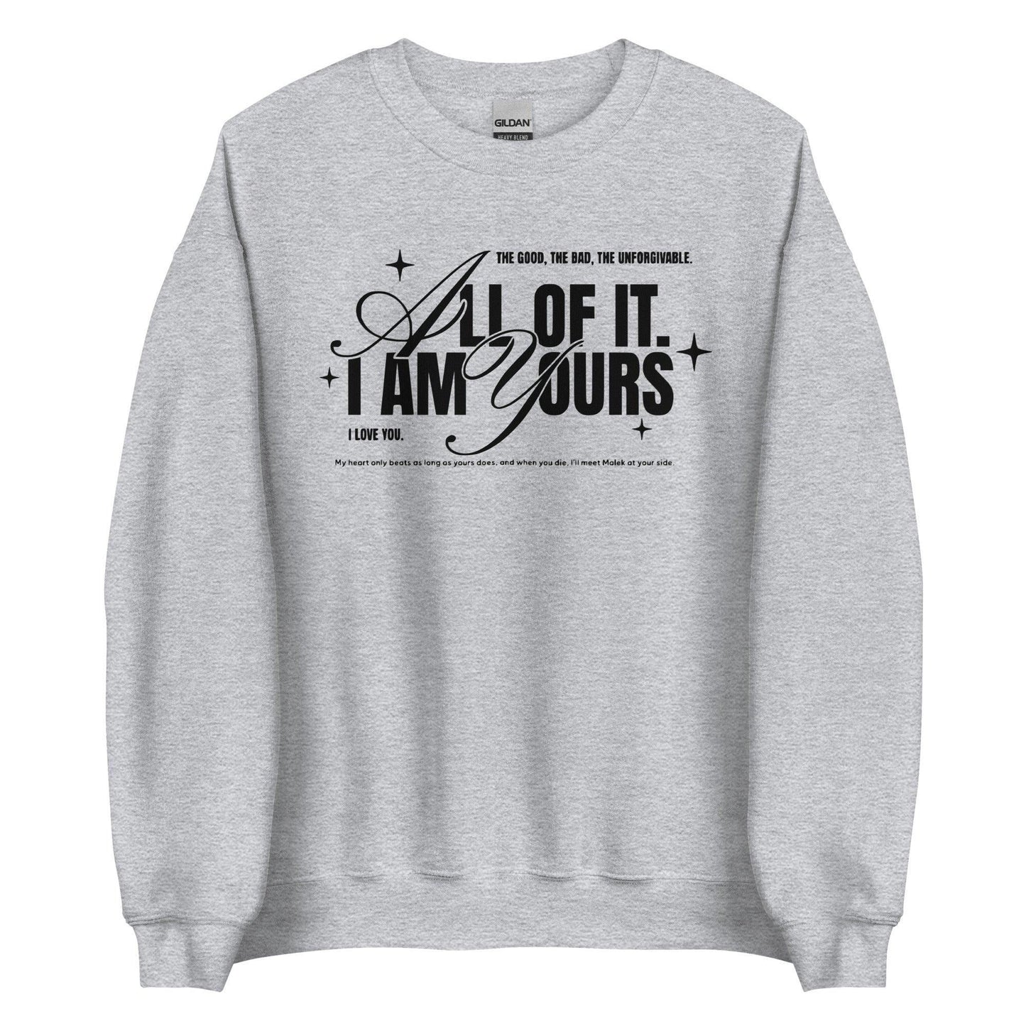 I Am Yours Sweatshirt - The Bean Workshop - fourth wing, rebecca yarros, sweatshirt, violet sorrengail, xaden riorson