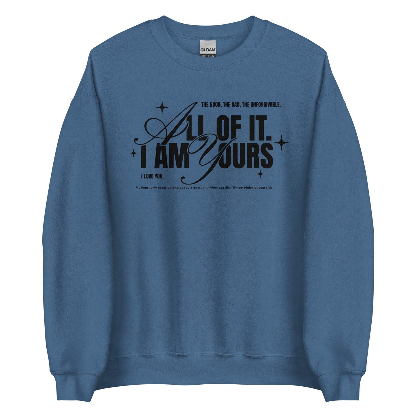 I Am Yours Sweatshirt - The Bean Workshop - fourth wing, rebecca yarros, sweatshirt, violet sorrengail, xaden riorson