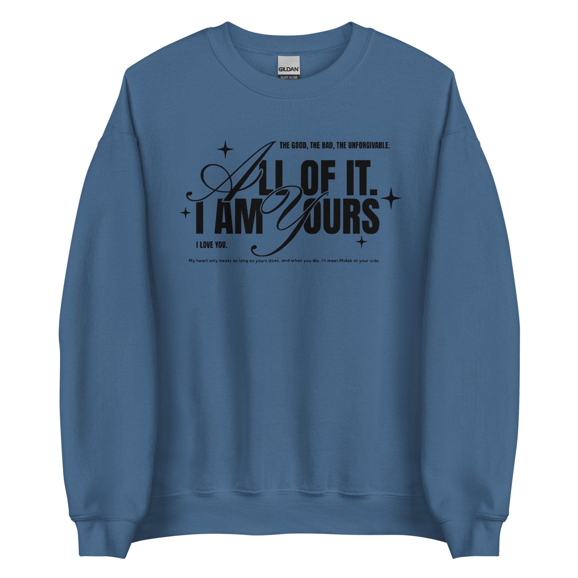 I Am Yours Sweatshirt - The Bean Workshop - fourth wing, rebecca yarros, sweatshirt, violet sorrengail, xaden riorson