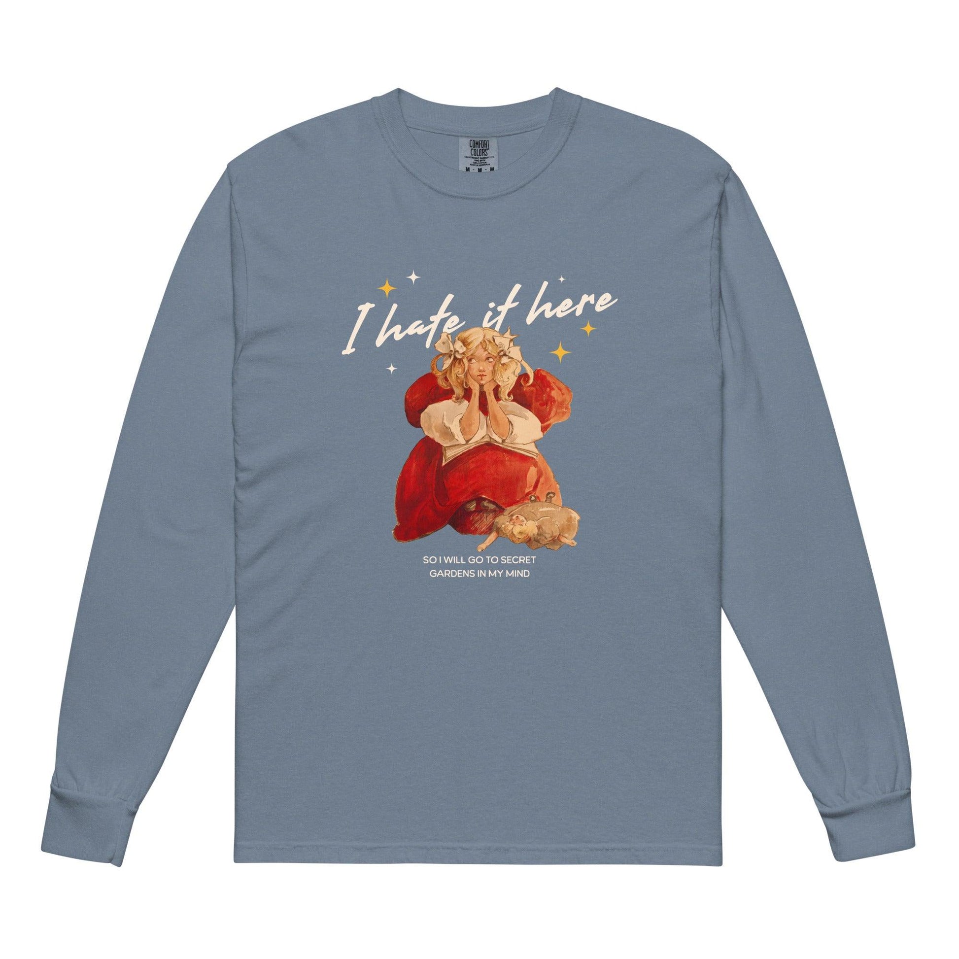 I Hate It Here Heavyweight Long Sleeve Shirt - The Bean Workshop - bookish, long-sleeve tee shirt, read everyday, t-shirt, Taylor Swift, tee