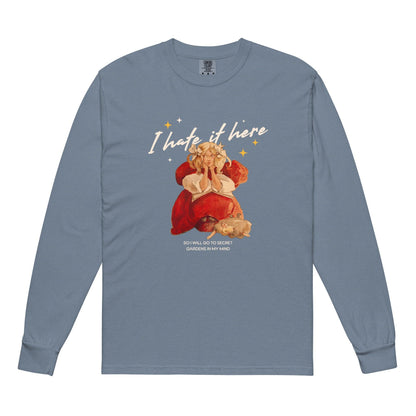 I Hate It Here Heavyweight Long Sleeve Shirt - The Bean Workshop - bookish, long-sleeve tee shirt, read everyday, t-shirt, Taylor Swift, tee