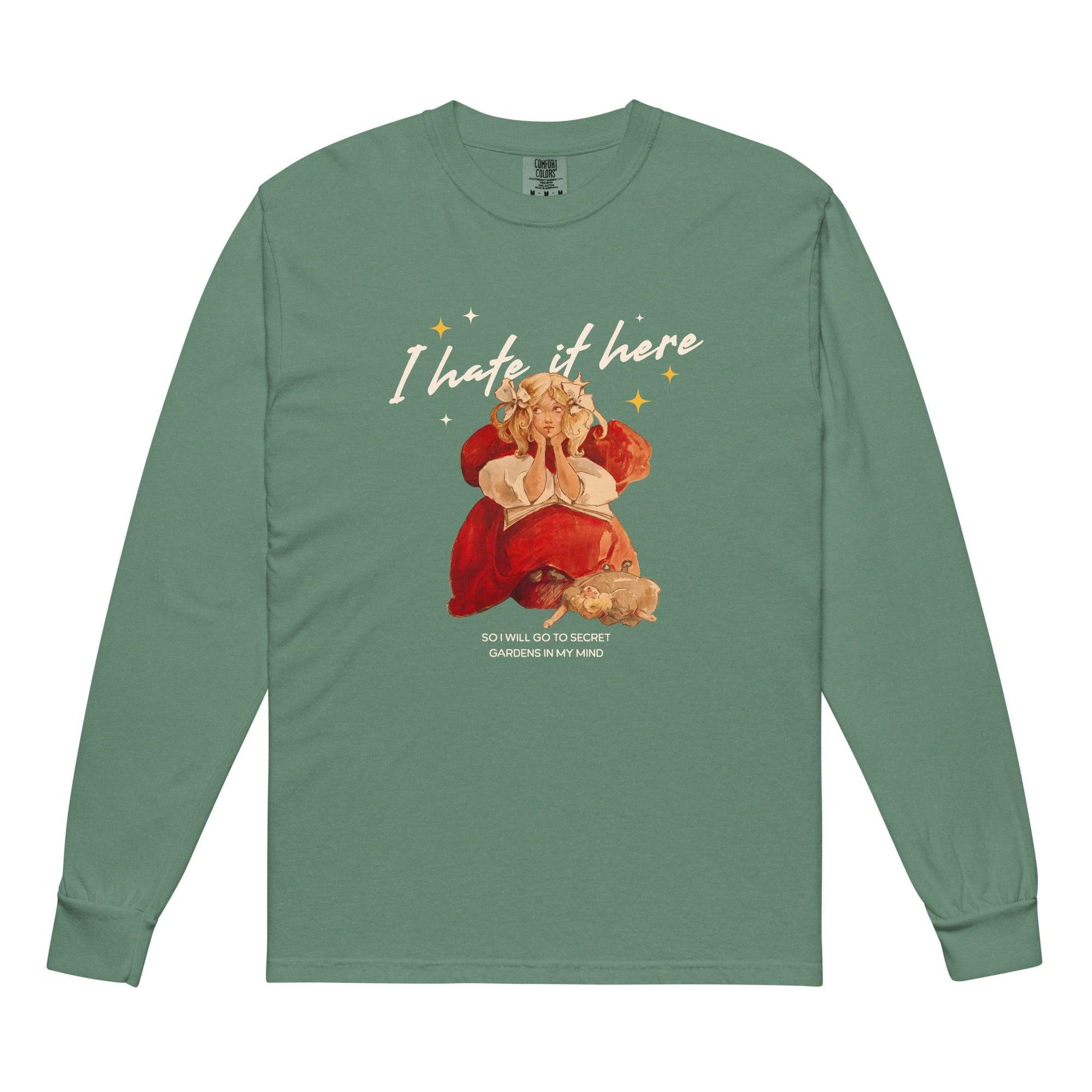 I Hate It Here Heavyweight Long Sleeve Shirt - The Bean Workshop - bookish, long-sleeve tee shirt, read everyday, t-shirt, Taylor Swift, tee