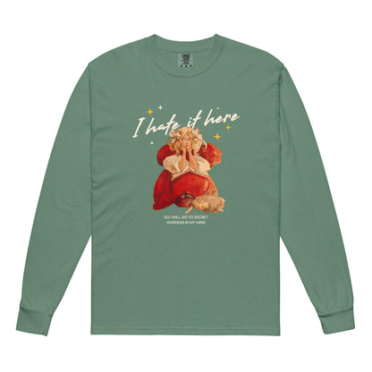 I Hate It Here Heavyweight Long Sleeve Shirt - The Bean Workshop - bookish, long-sleeve tee shirt, read everyday, t-shirt, Taylor Swift, tee