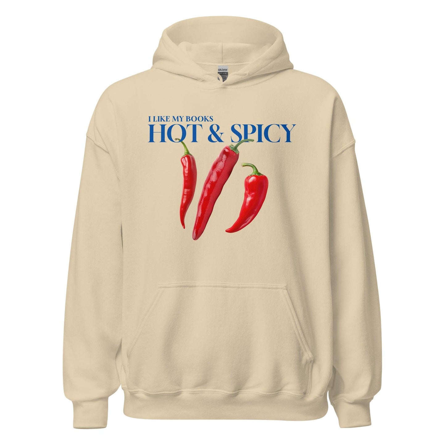 I Like My Books Hot & Spicy Hoodie - The Bean Workshop - bookish, hoodie, read everyday