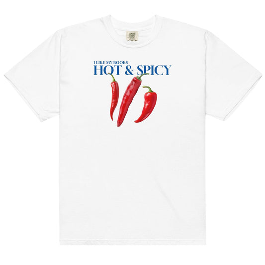 I Like My Books Hot & Spicy Tee Shirt - The Bean Workshop - book lover, box tee, feeling sexy, feeling spicy, funny, read everyday, spicy romance