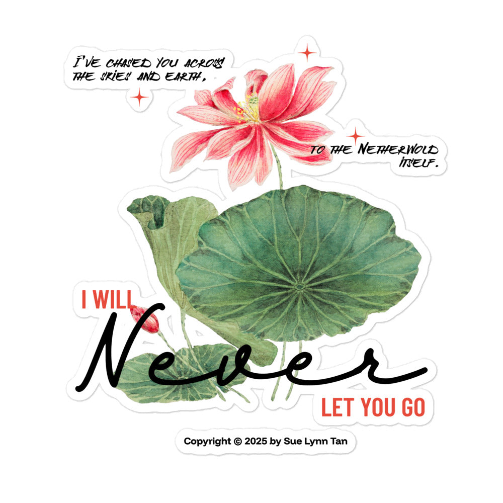 I Will Never Let You Go Stickers - The Bean Workshop - Asian fantasy, Book lover gift idea, Bookish aesthetic, Bookish Gift, bookish sticker, Celestial Kingdom, Celestial Kingdom merch, die cut sticker, Enemies to lovers merch, fantasy romance sticker, Immortal, kindle sticker, lotus sticker, romantasy, Sue Lynn Tan, Sue Lynn Tan merch, Watercolor lotus, watercolor sticker, Zhangwei and Liyen