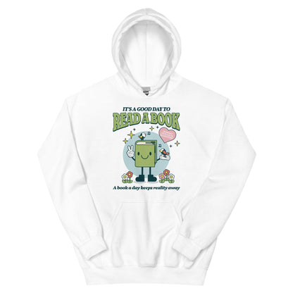 It's A Good Day To Read A Book Hoodie - The Bean Workshop - book lovers, hoodie, read everyday, readers