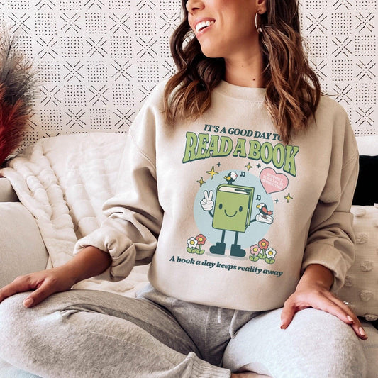 It's A Good Day To Read A Book Sweatshirt - The Bean Workshop - book lover, bookish, cute, read everyday, retro, sweatshirt