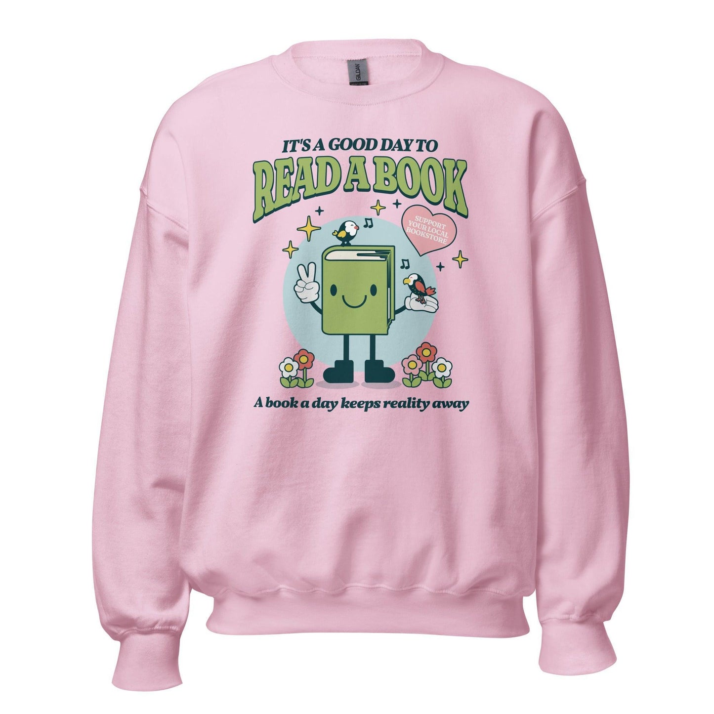 It's A Good Day To Read A Book Sweatshirt - The Bean Workshop - book lover, bookish, cute, read everyday, retro, sweatshirt