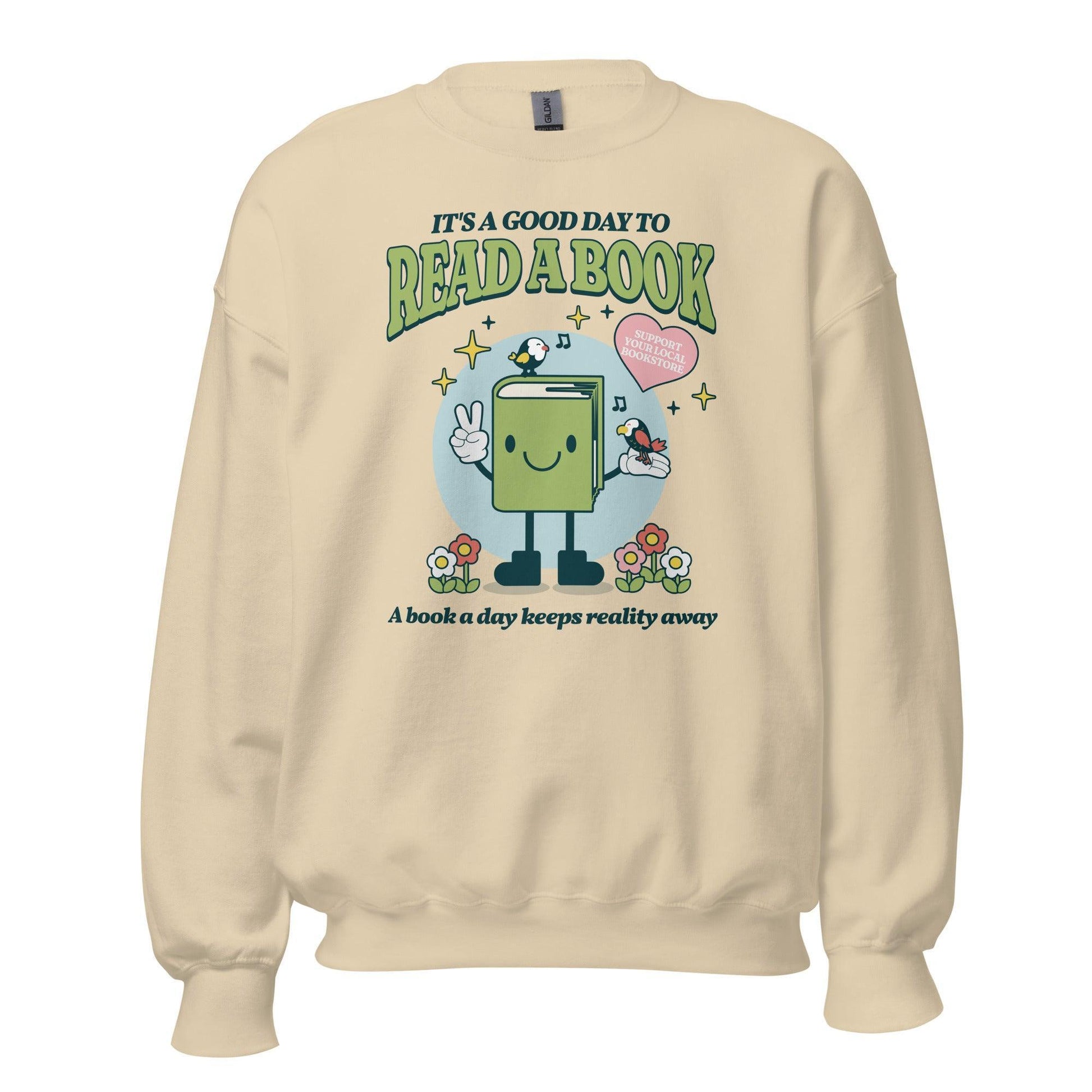 It's A Good Day To Read A Book Sweatshirt - The Bean Workshop - book lover, bookish, cute, read everyday, retro, sweatshirt