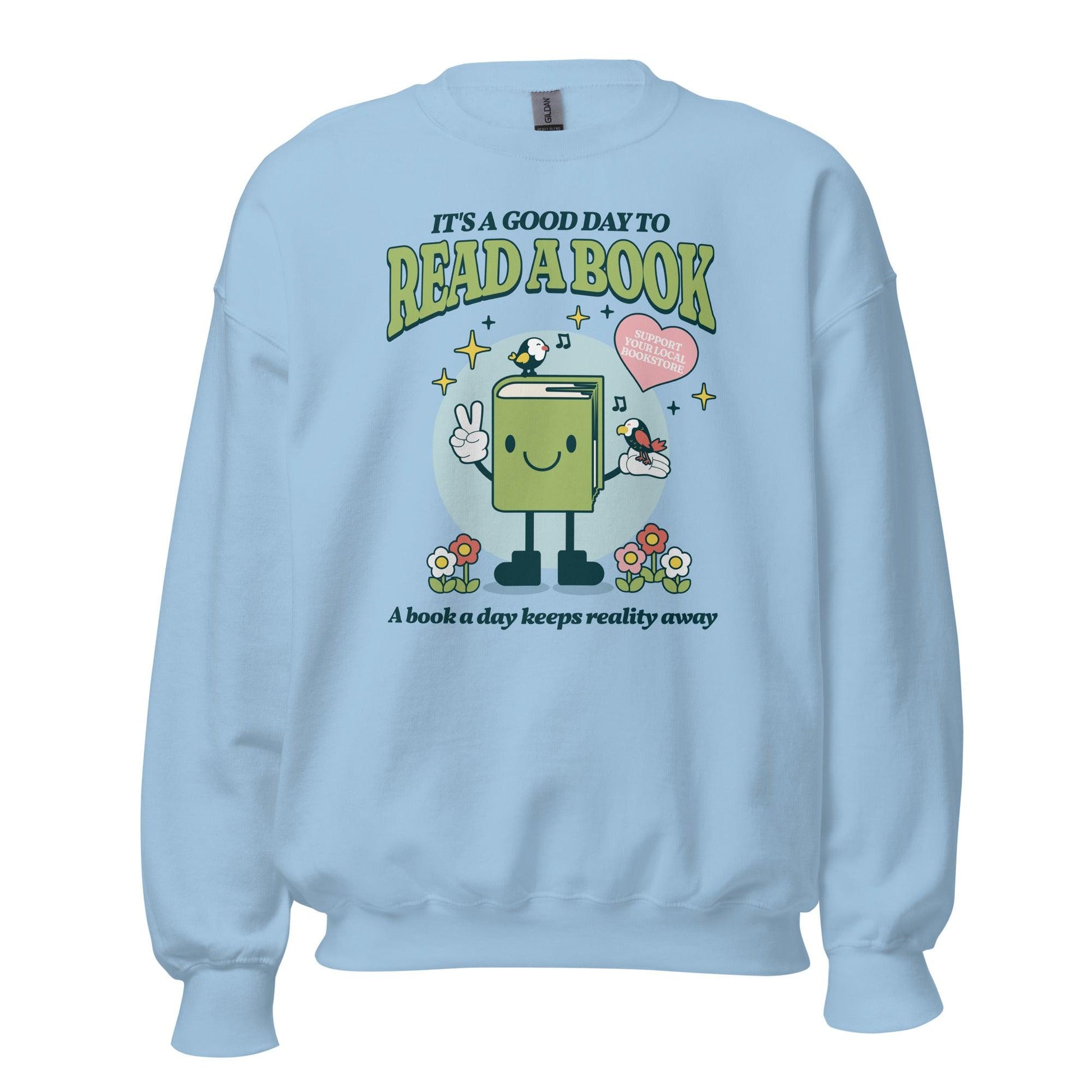 It's A Good Day To Read A Book Sweatshirt - The Bean Workshop - book lover, bookish, cute, retro, sweatshirt