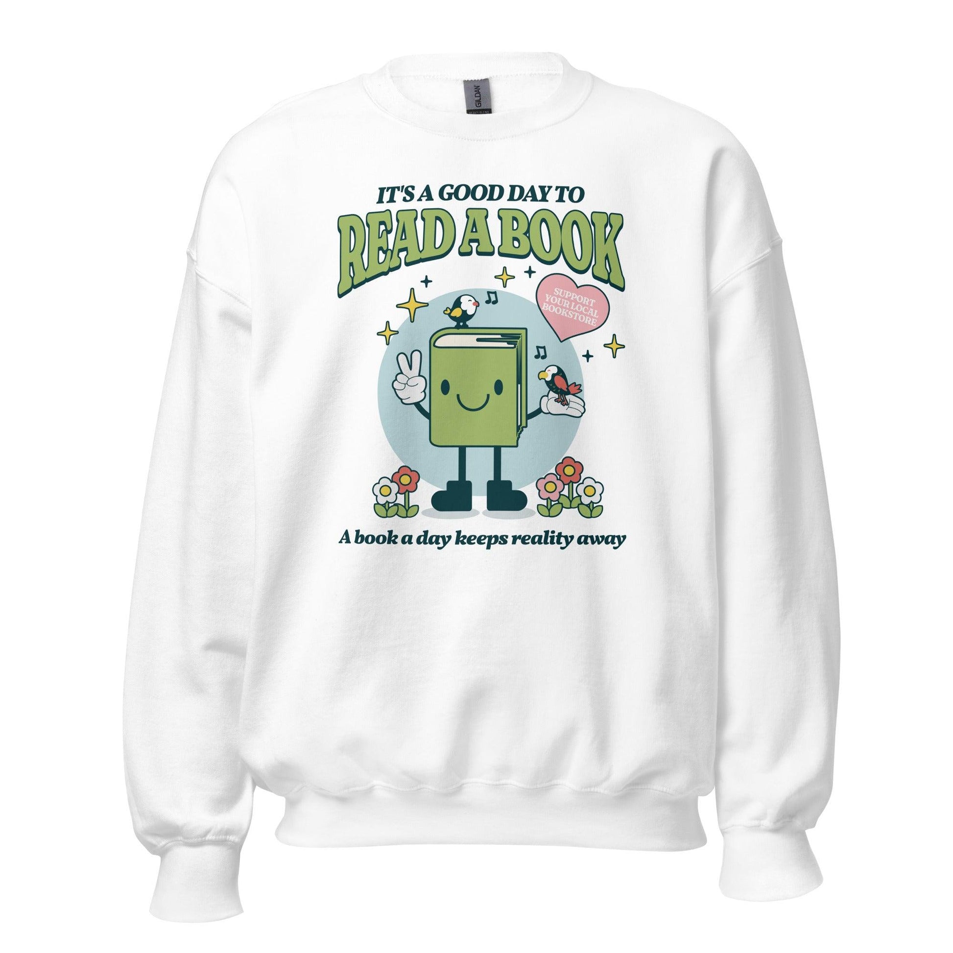 It's A Good Day To Read A Book Sweatshirt - The Bean Workshop - book lover, bookish, cute, retro, sweatshirt