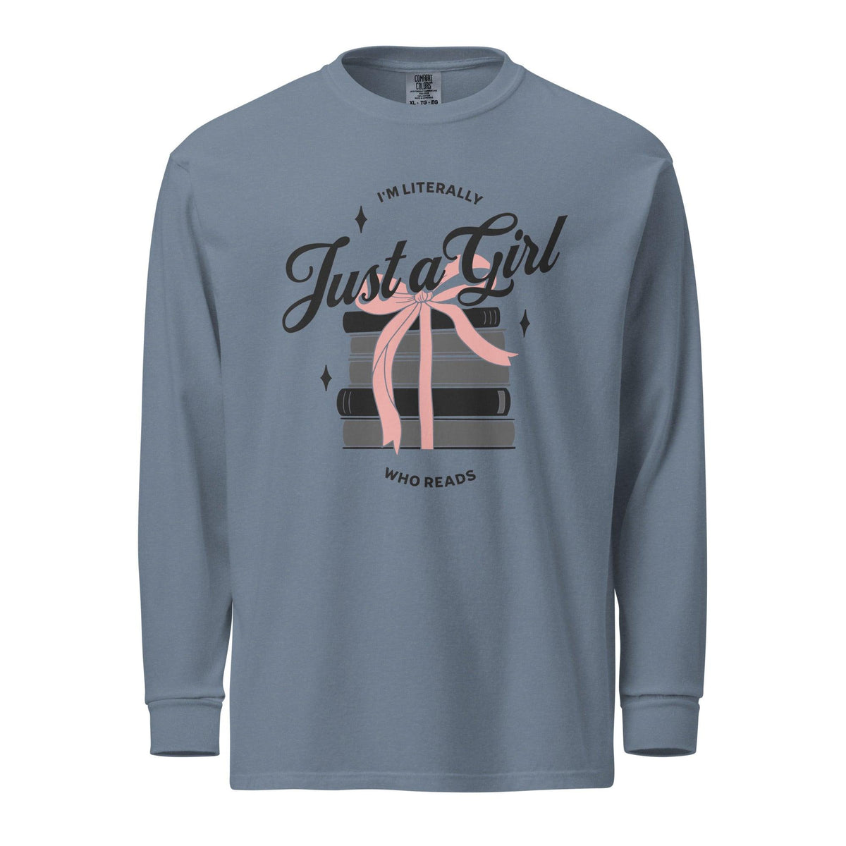 Just A Girl Who Reads Heavyweight Long Sleeve Shirt - The Bean Workshop - bookish, girly, long-sleeve shirt, read everyday, t-shirt, tee