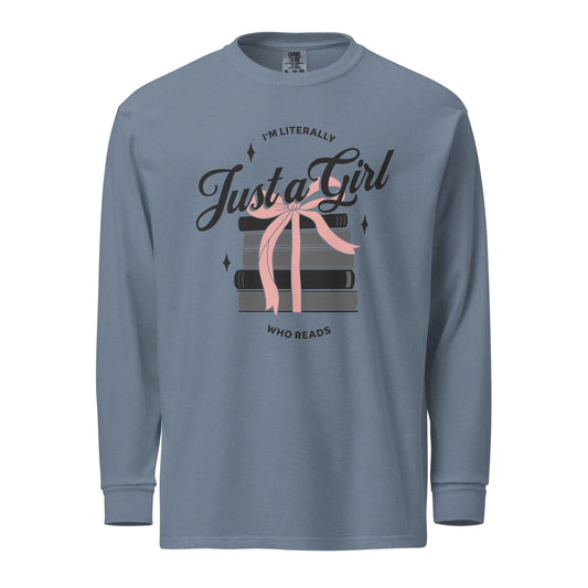 Just A Girl Who Reads Heavyweight Long Sleeve Shirt - The Bean Workshop - bookish, girly, long-sleeve shirt, read everyday, t-shirt, tee