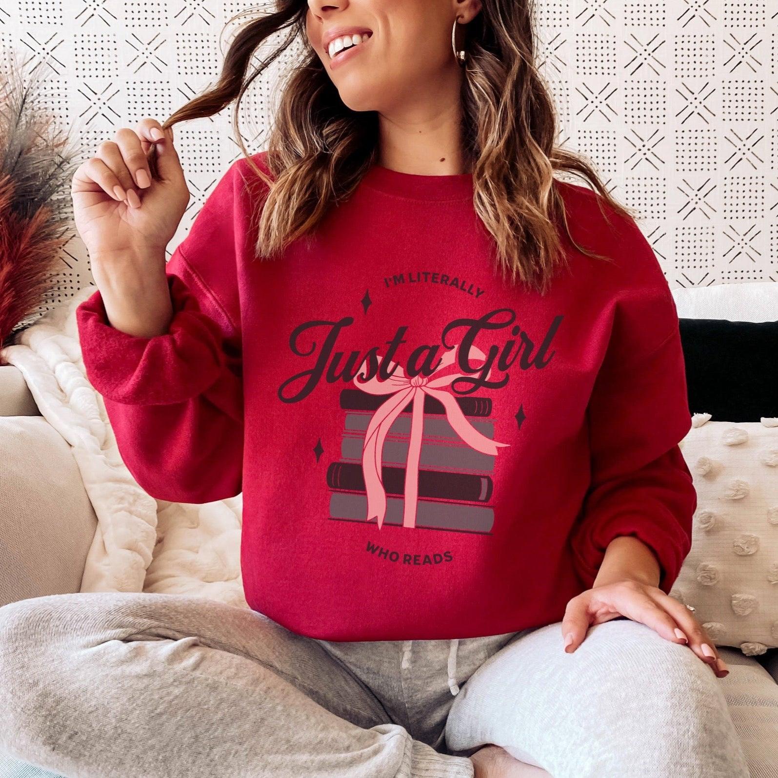 Just A Girl Who Reads Sweatshirt - The Bean Workshop - bookish, girly, read everyday, sweatshirt