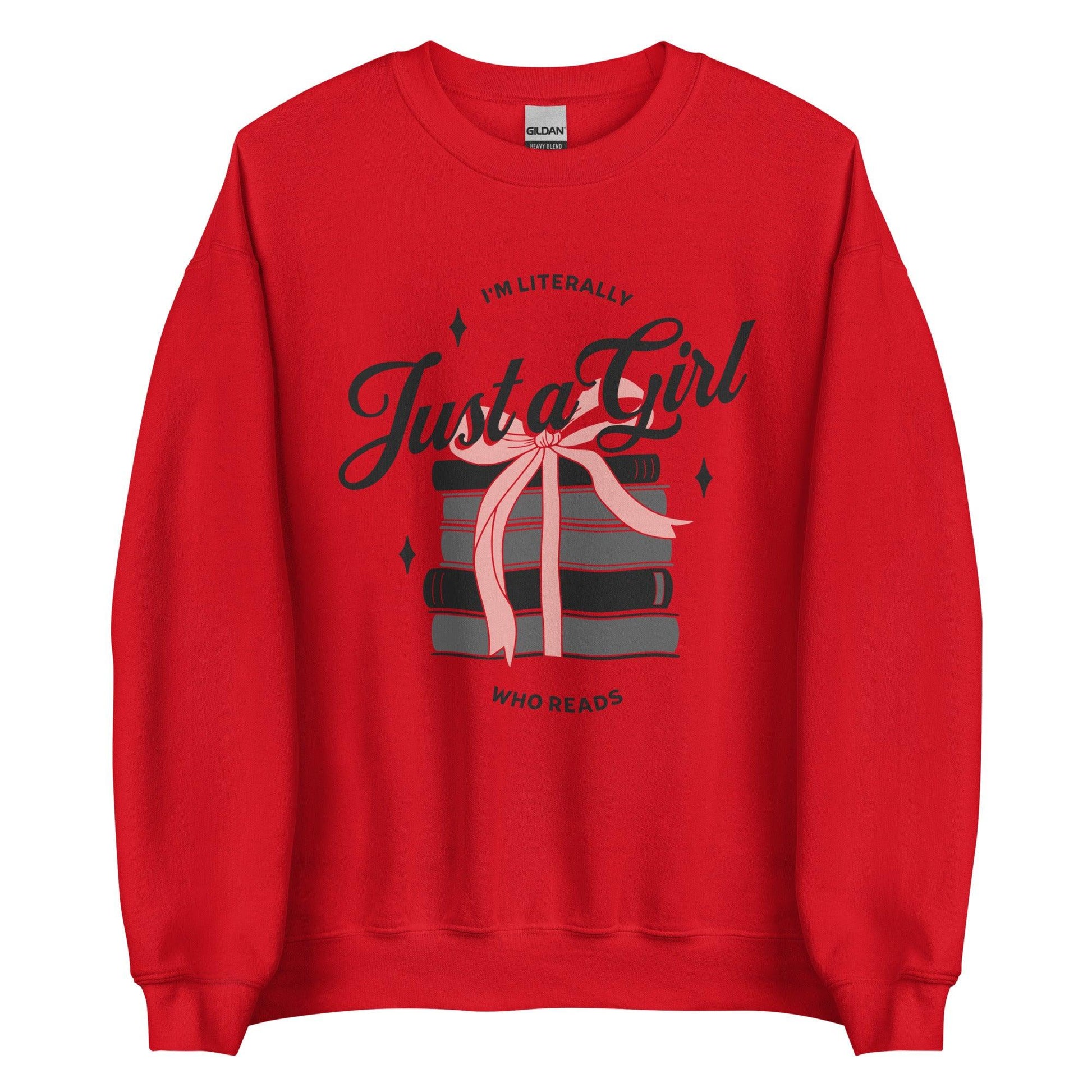 Just A Girl Who Reads Sweatshirt - The Bean Workshop - bookish, girly, read everyday, sweatshirt