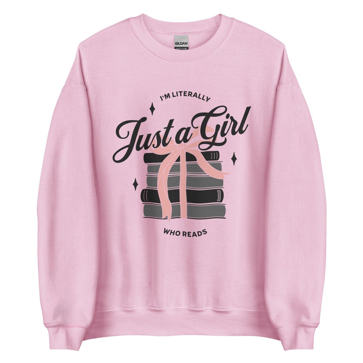 Just A Girl Who Reads Sweatshirt - The Bean Workshop - bookish, girly, read everyday, sweatshirt