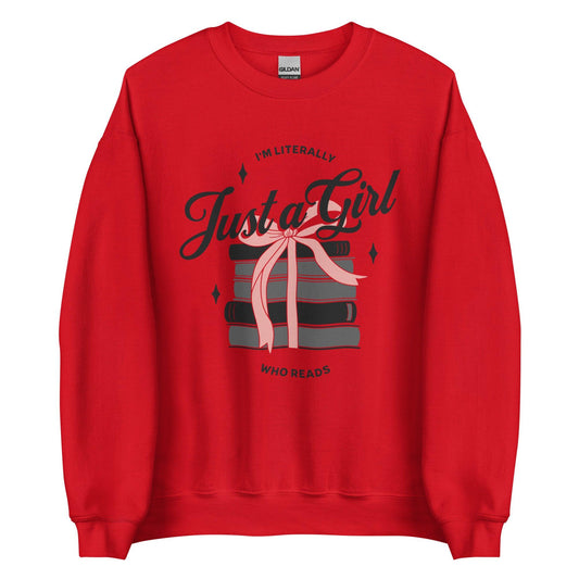 Just A Girl Who Reads Sweatshirt - The Bean Workshop - bookish, girly, read everyday, sweatshirt