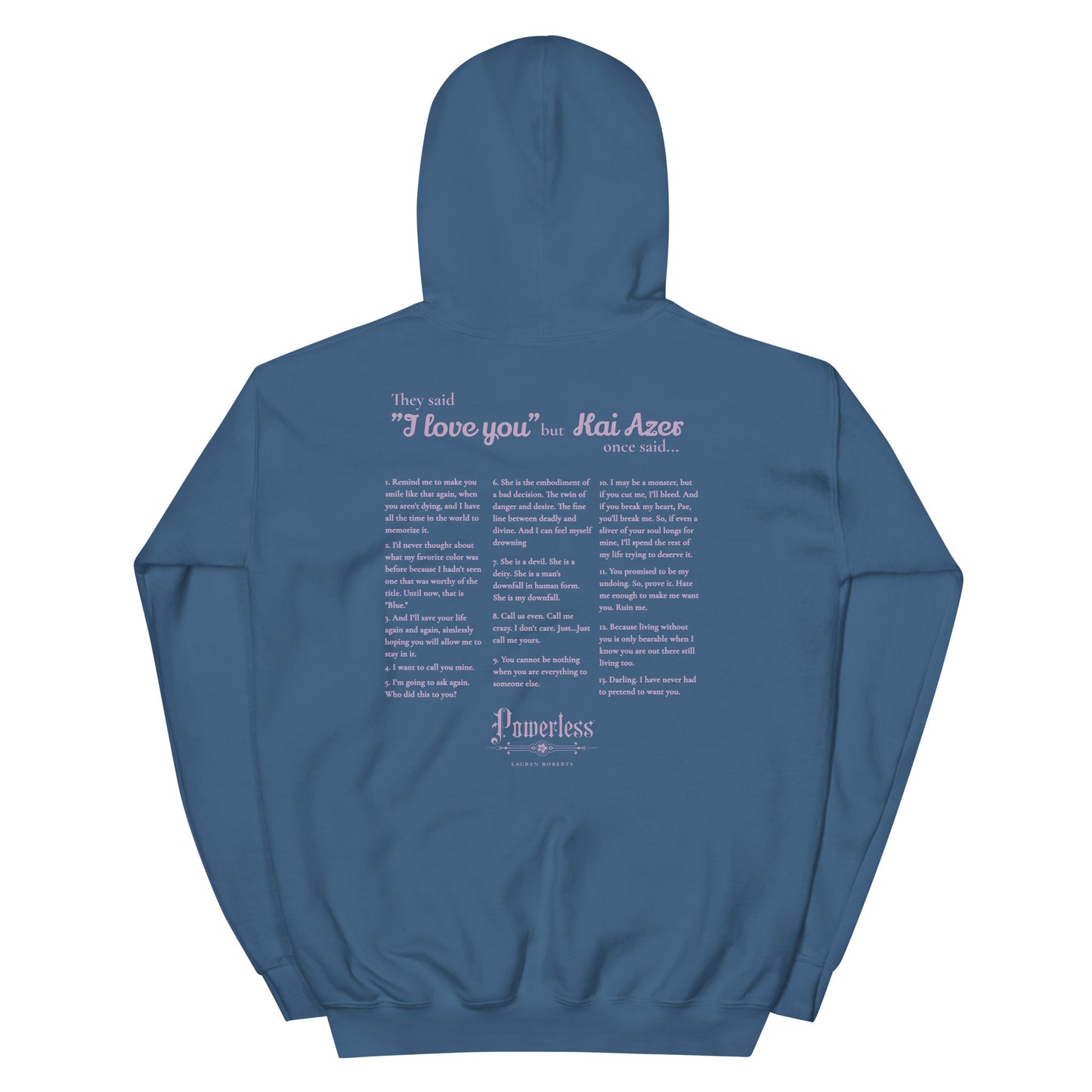 Kai Azer Book Quotes Embroidered Hoodie - The Bean Workshop - embroidered, hoodie, kai azer, lauren roberts, paedyn gray, powerless