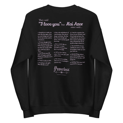 Kai Azer Book Quotes Embroidered Sweatshirt - The Bean Workshop - embroidered, kai azer, lauren roberts, paedyn gray, powerless, pullover, sweater, sweatshirt