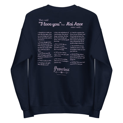 Kai Azer Book Quotes Embroidered Sweatshirt - The Bean Workshop - embroidered, kai azer, lauren roberts, paedyn gray, powerless, pullover, sweater, sweatshirt