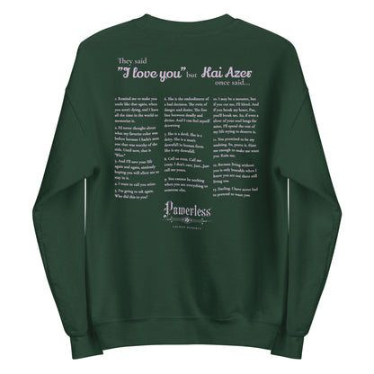 Kai Azer Book Quotes Embroidered Sweatshirt - The Bean Workshop - embroidered, kai azer, lauren roberts, paedyn gray, powerless, pullover, sweater, sweatshirt