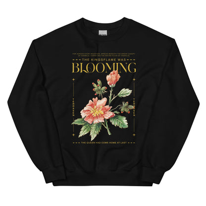 Kingsflame was Blooming Sweatshirt - The Bean Workshop - aelin galathynius, sarah j. maas, sweatshirt, throne of glass, tog