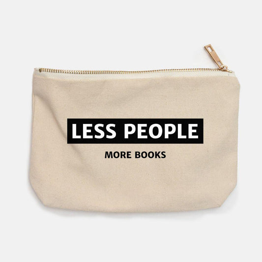 Less People More Books Pencil Bag - The Bean Workshop - book lover, bookish, minimalistic, pencil case