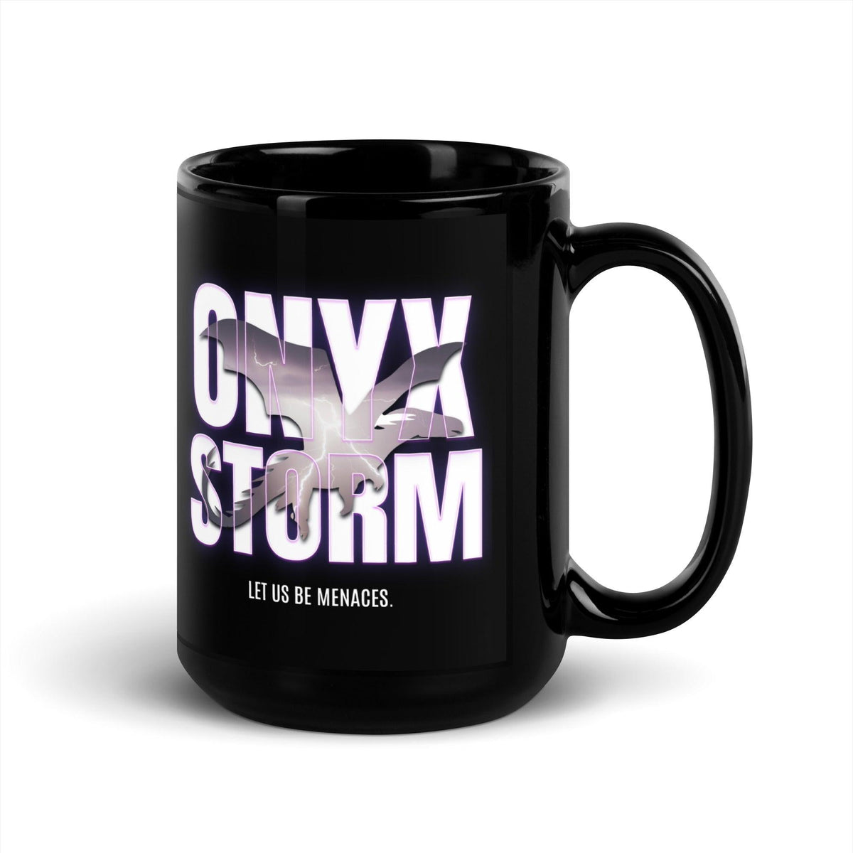 Let Us Be Menaces Onyx Storm Black Coffee Mug - The Bean Workshop - coffee mug, cup, fourth wing, iron flame, mug, onyx storm, rebecca yarros