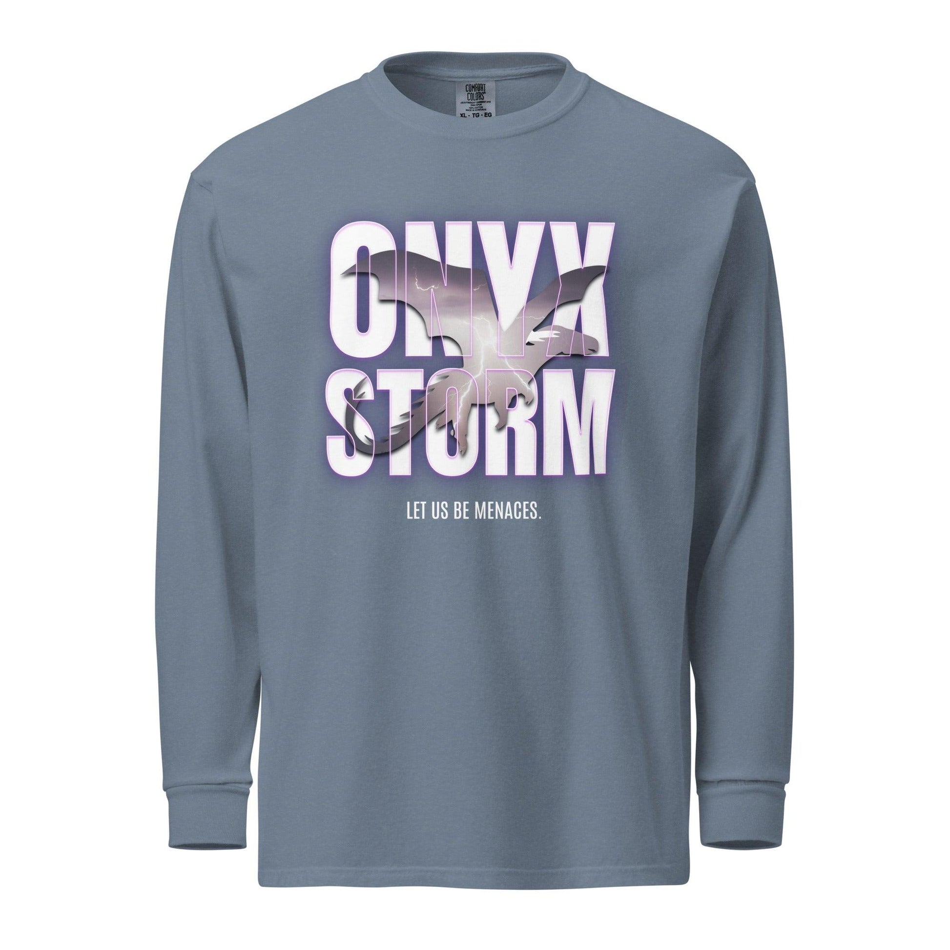 Let Us Be Menaces Onyx Storm Heavyweight Long Sleeve Shirt - The Bean Workshop - fourth wing, iron flame, long sleeve shirt, long sleeve tee, onyx storm, rebecca yarros, violet sorrengail, xaden riorson