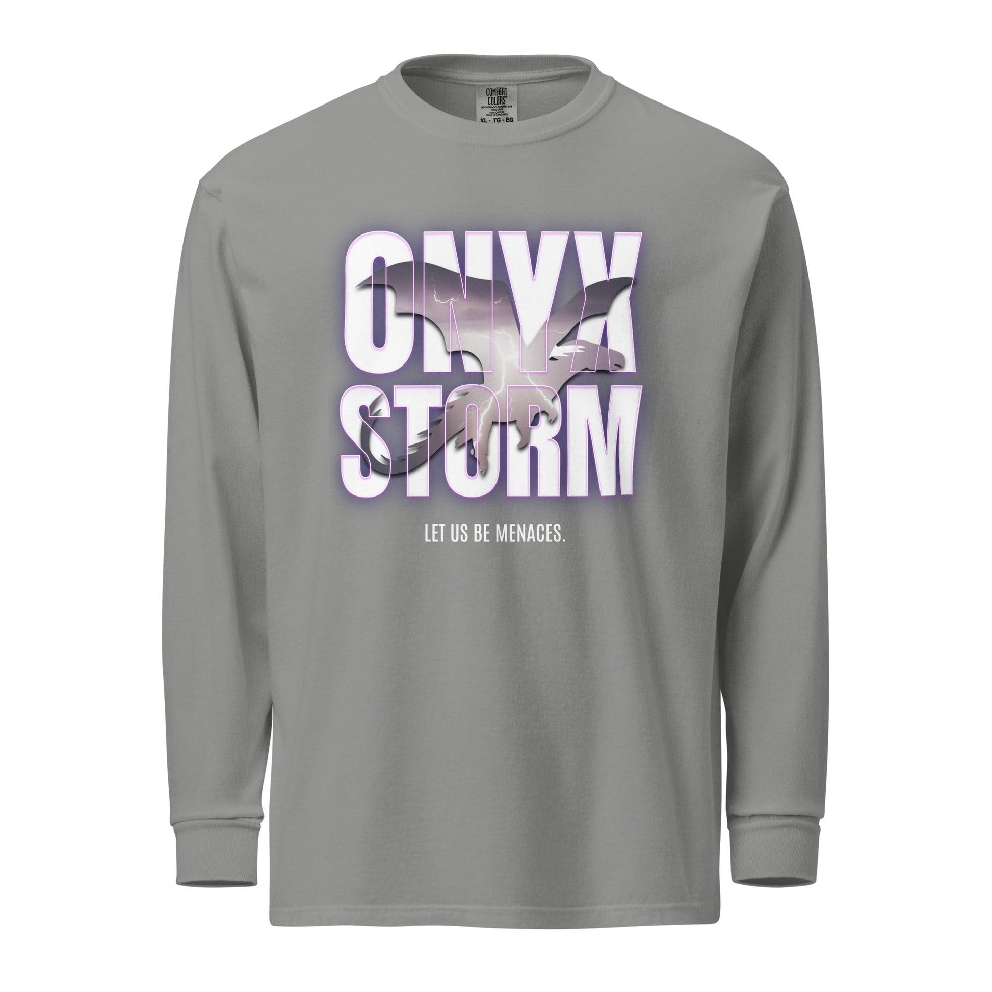 Let Us Be Menaces Onyx Storm Heavyweight Long Sleeve Shirt - The Bean Workshop - fourth wing, iron flame, long sleeve shirt, long sleeve tee, onyx storm, rebecca yarros, violet sorrengail, xaden riorson