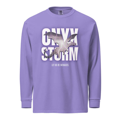 Let Us Be Menaces Onyx Storm Heavyweight Long Sleeve Shirt - The Bean Workshop - fourth wing, iron flame, long sleeve shirt, long sleeve tee, onyx storm, rebecca yarros, violet sorrengail, xaden riorson