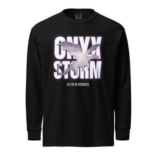 Let Us Be Menaces Onyx Storm Heavyweight Long Sleeve Shirt - The Bean Workshop - fourth wing, iron flame, long sleeve shirt, long sleeve tee, onyx storm, rebecca yarros, violet sorrengail, xaden riorson