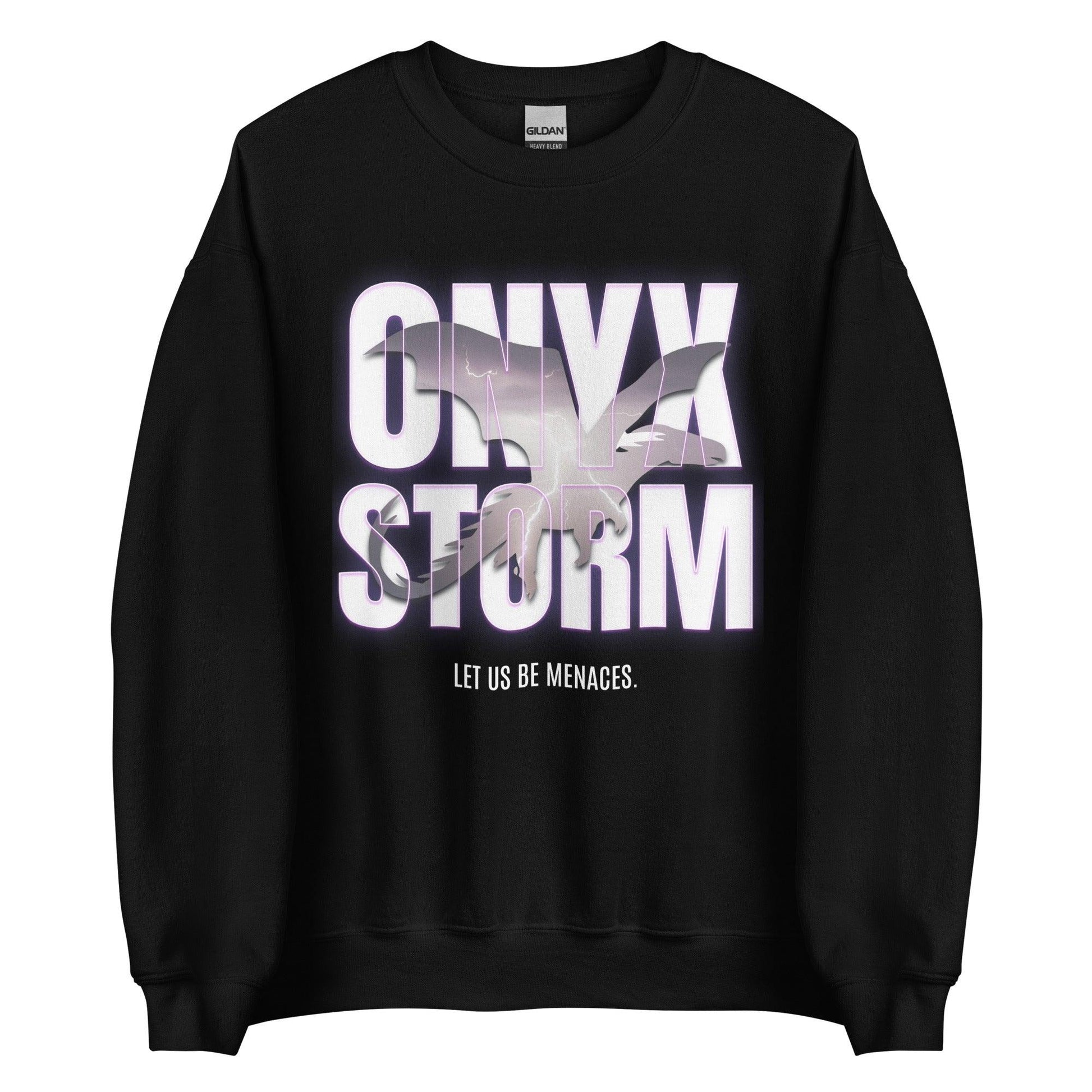 Let Us Be Menaces Onyx Storm Sweatshirt - The Bean Workshop - fourth wing, iron flame, onyx storm, rebecca yarros, sweater, sweatshirt