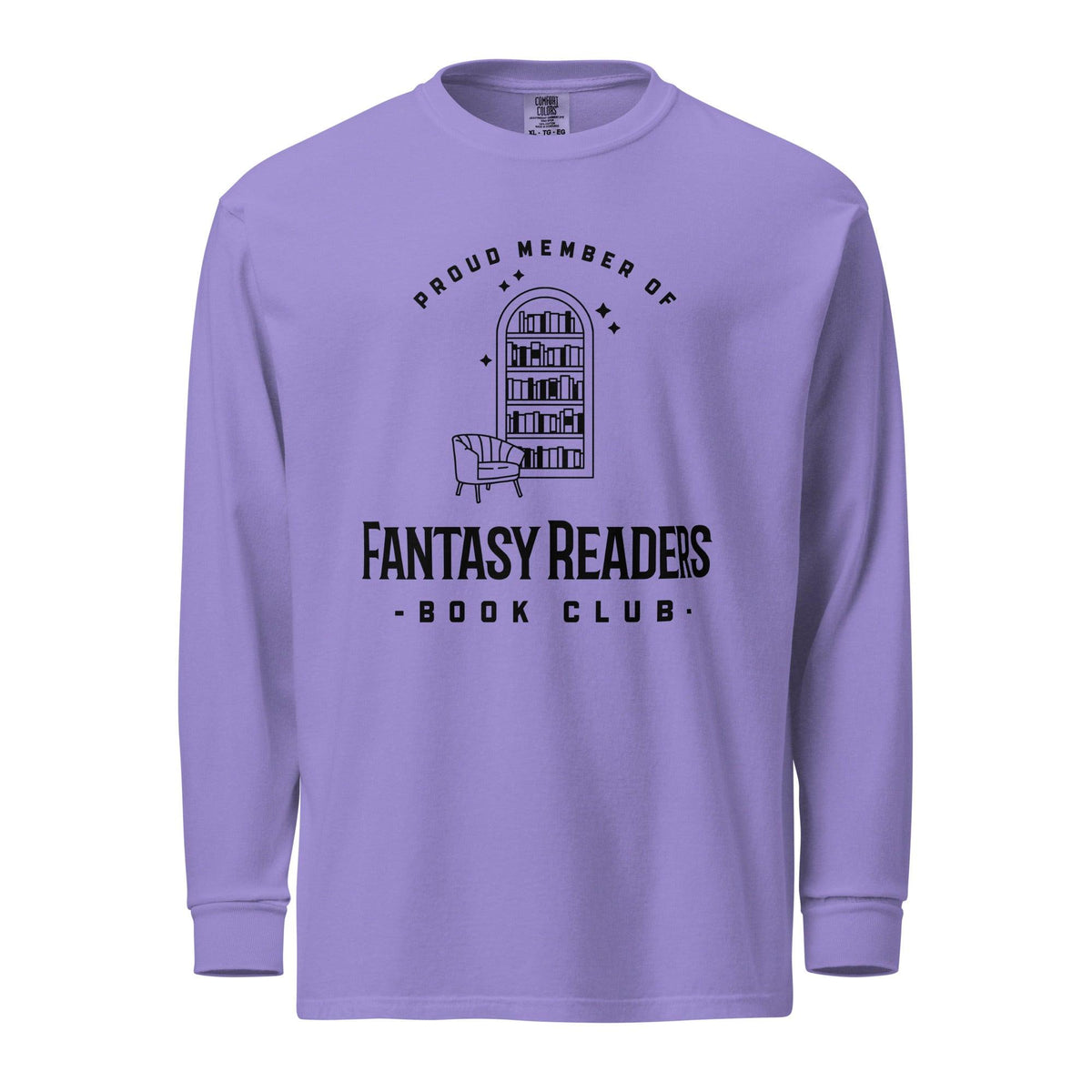 Member of Fantasy Readers Book Club Heavyweight Long Sleeve Shirt - The Bean Workshop - bookish, fantasy readers book club, long-sleeve shirt, read everyday, t-shirt, tee