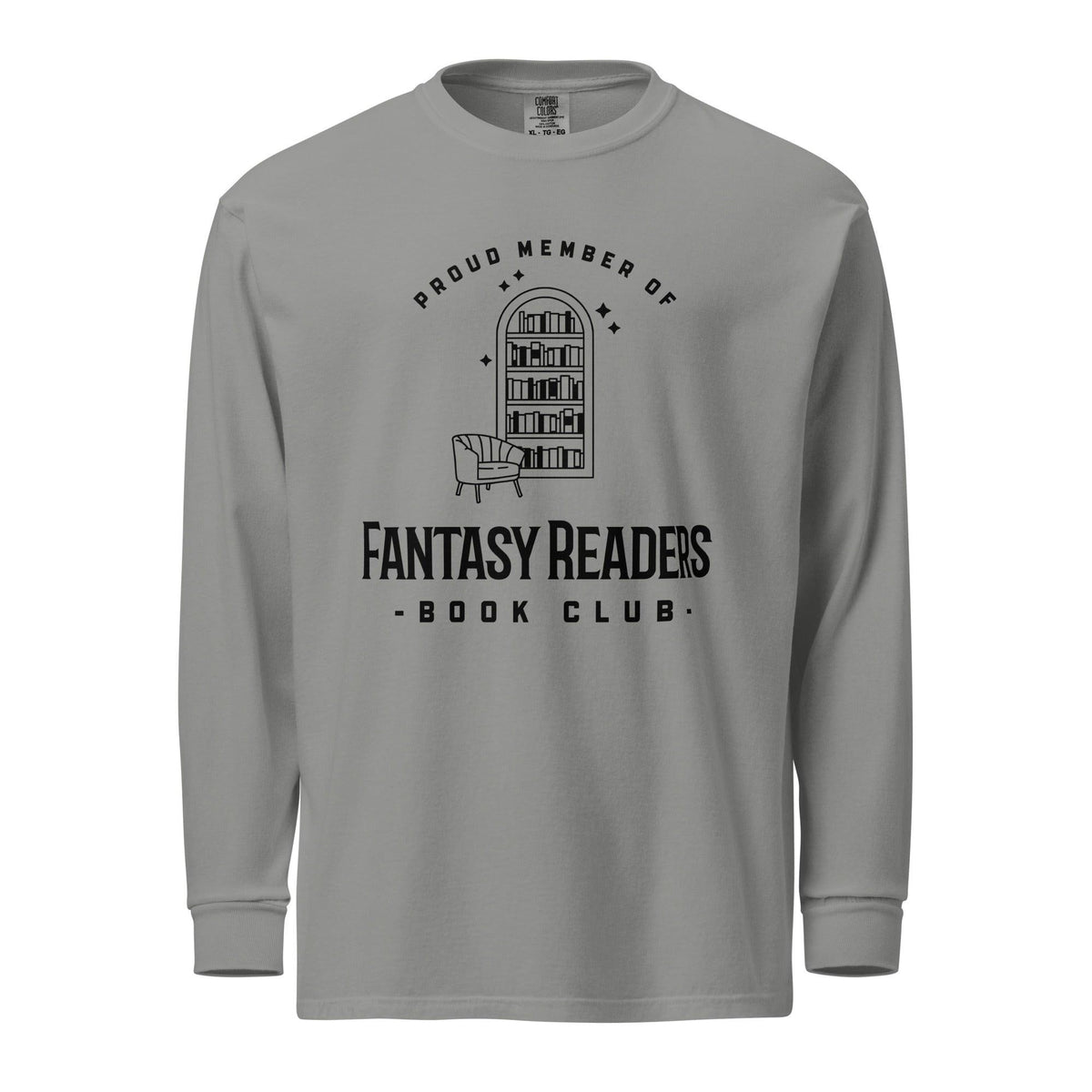 Member of Fantasy Readers Book Club Heavyweight Long Sleeve Shirt - The Bean Workshop - bookish, fantasy readers book club, long-sleeve shirt, read everyday, t-shirt, tee