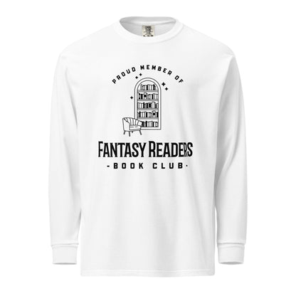 Member of Fantasy Readers Book Club Heavyweight Long Sleeve Shirt - The Bean Workshop - bookish, fantasy readers book club, long-sleeve shirt, read everyday, t-shirt, tee
