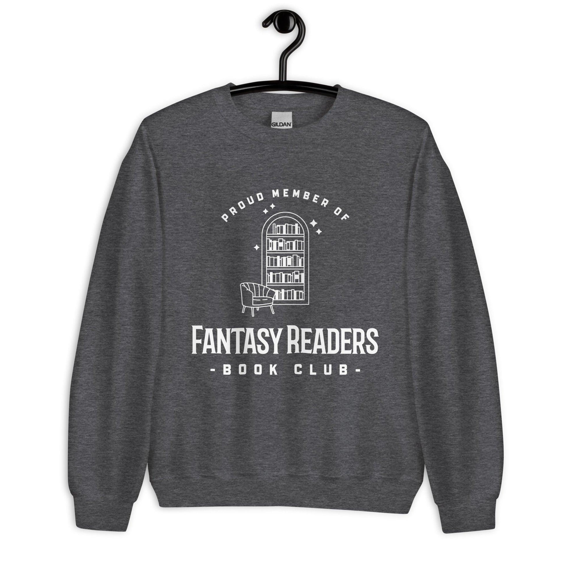 Member of Fantasy Readers Book Club Sweatshirt - The Bean Workshop - bookish, fantasy readers book club, read everyday, sweater, sweatshirt