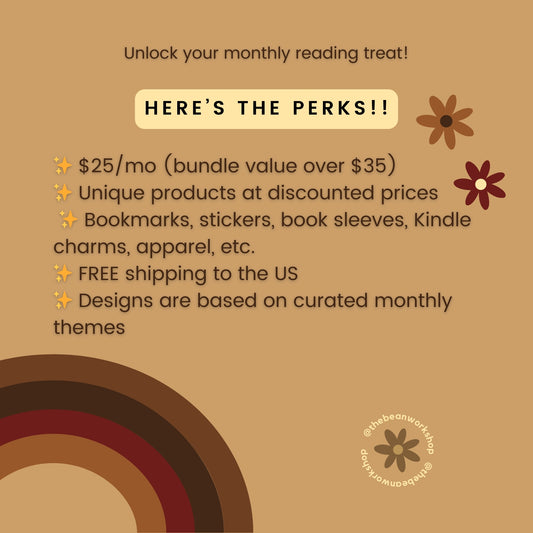 Monthly Reading Accessories Subscription - The Bean Workshop - book sleeve, book subscription box, bookish gifts, bookmarks, gift for readers, monthly box, reading accessories, stickers, subscription